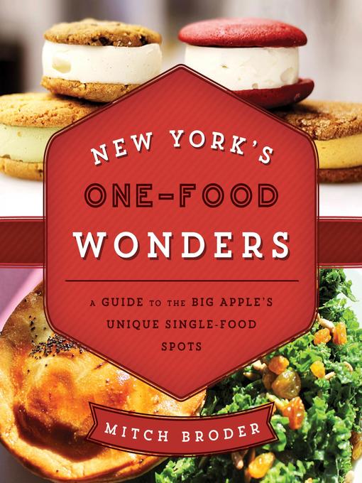 Title details for New York's One-Food Wonders by Mitch Broder - Available